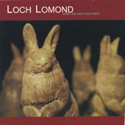 Loch Lomond - When We Were Mountains